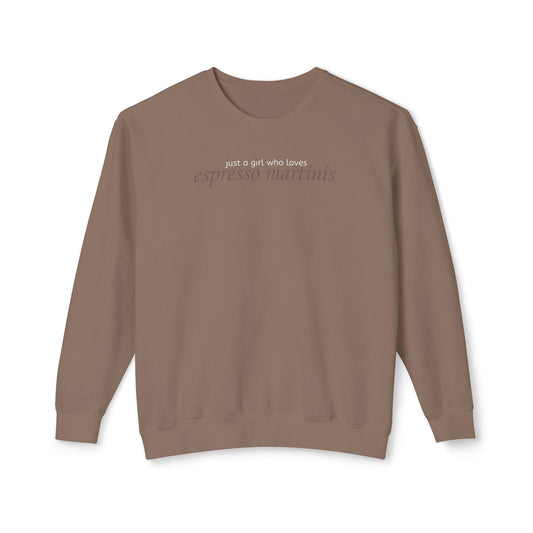 just a girl who loves espresso martinis - Unisex Lightweight Crewneck Sweatshirt