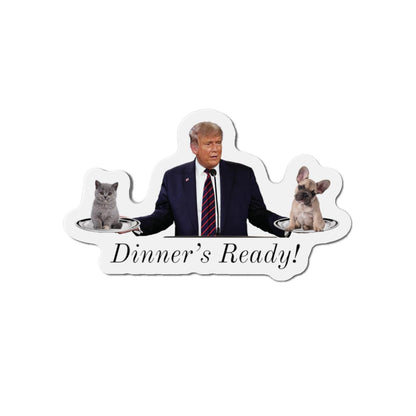 Trump-Themed Magnet - "They're Eating the Cats & Dogs" - Funny Springfield Quote - Die-Cut Vinyl Magnets in 5 Sizes